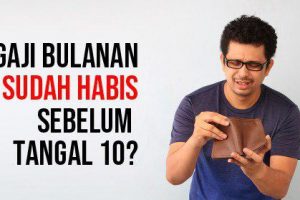 ‼️ GAJI TANGGAL 10 SUDAH HABIS?